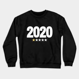 2020 low rating not recommended Crewneck Sweatshirt